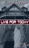 Live For Today