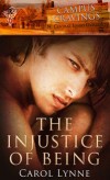The Injustice of Being